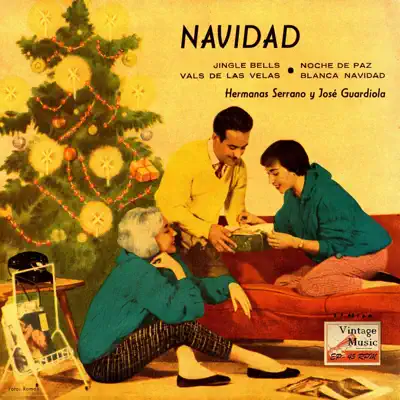 Vintage Christmas No. 4 - EP: Navidad, Villancicos - EP - Hermanas Serrano Vintage Christmas No. 4 - EP: Navidad, Villancicos - EP - Hermanas Serrano