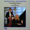 Stream & download Rachmaninov - Shostakovich: Sonatas for Cello and Piano