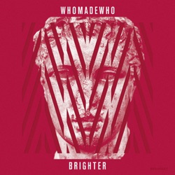 WhoMadeWho - Skinny Dipping