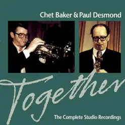 Together: The Complete Studio Recordings - Chet Baker