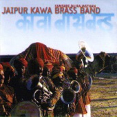Jaipur Kawa Brass Band - Man Chali