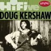 Rhino Hi-Five: Doug Kershaw - EP