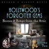 Reader's Digest Music: Hollywood's Forgotten Gems - Scores & Songs from the Attic, Vol. 2