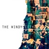 The Windy City - EP, 2011