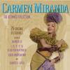 Mama Yo Quiero - Carmen Miranda