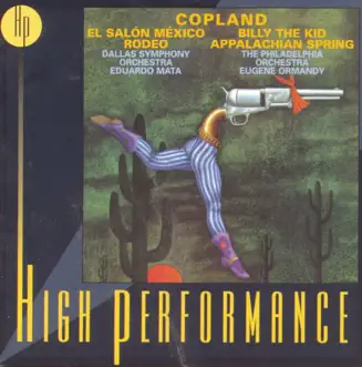 Copland: El Salón México; Suites: Rodeo & Billy the Kid; Appalachian Spring by Eugene Ormandy & The Philadelphia Orchestra album reviews, ratings, credits