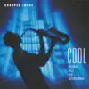 Cool - Intimate Jazz for Entertaining album lyrics, reviews, download