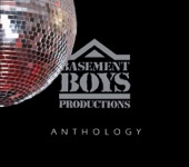 Basement Boys Productions: Anthology