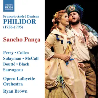 Philidor: Sancho Panca dans son isle by Tony Boutte, Ryan Brown, Opera Lafayette Orchestra, Darren Perry, Eric C. Black, Elizabeth Calleo, Karim Sulayman, Meghan McCall & Andrew Sauvageau album reviews, ratings, credits