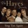 Hayes Family-Prayer Changes Things