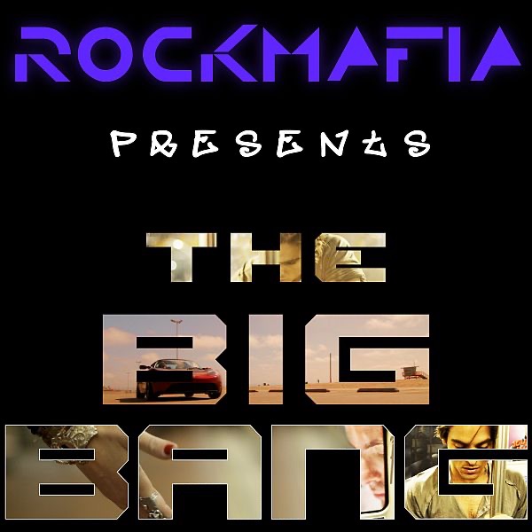 Rock mafia the big bang скачать mp3