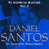 Daniel Santos El Inquieto Anacobero Volume 2