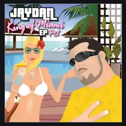 King of Miami / Fight Music - Single - Jaydan King of Miami / Fight Music - Single - Jaydan
