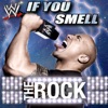 WWE: If You Smell (The Rock) - Single