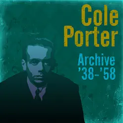 Archive '38-'58 - Cole Porter