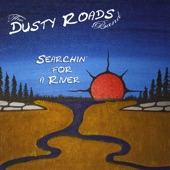 The Dusty Roads Band - Ain't No Grave