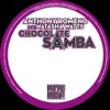 Chocolate Samba (Remixes) [feat. Natasha Watts]