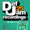 Def Jam 25, Vol. 9: Welcome to the South