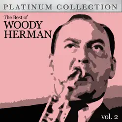 The Best of Woody Herman Vol. 2 - Woody Herman