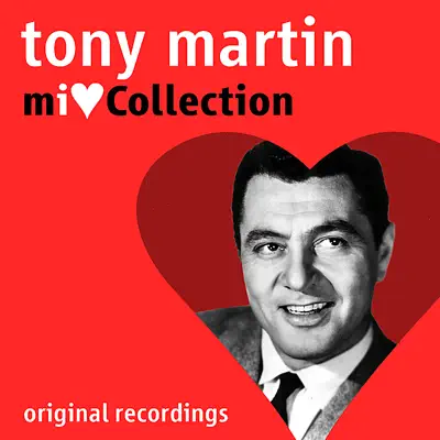 Mi Love Collection - Tony Martin Mi Love Collection - Tony Martin