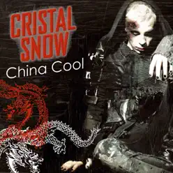 China Cool / Scarred (Remix) - EP - Cristal Snow