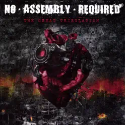 The Great Tribulation - No Assembly Required