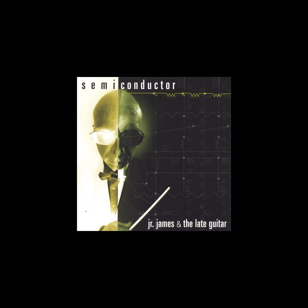 ‎Semiconductor by Jr. James & The Late Guitar on Apple Music