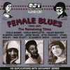 Female Blues - the Remaining Titles Vol. 2 (1938-1949)