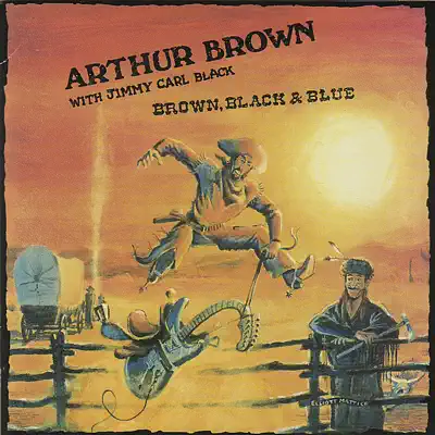 Brown, Black and Blue - Arthur Brown