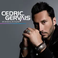Miamication by Cedric Gervais album reviews, ratings, credits
