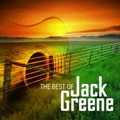 Jack Greene - The Best Of - Jack Greene