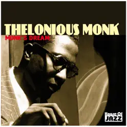 Thelonious Monk: Monk's Dream - Thelonious Monk