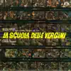 Stream & download La scuola delle vergini (Original Motion Picture Soundtrack)