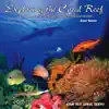 Exploring the Coral Reef album lyrics, reviews, download