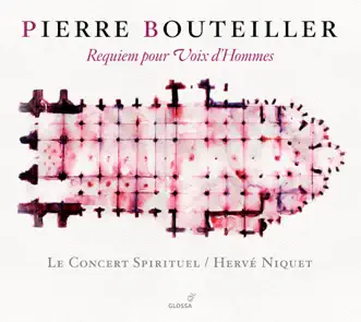 Bouteiller: Requiem pour Voix d'Hommes by Hervé Niquet, Le Concert Spirituel & Concert Spirituel Chorus album reviews, ratings, credits