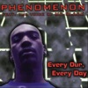 Phenomenon - Every Hour, Every Day (Radio Mix)