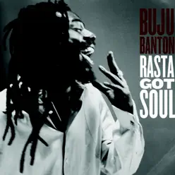 Rasta Got Soul - Buju Banton