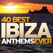 40 Best Ibiza Anthems Ever artwork
