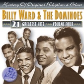 Billy Ward & The Dominoes - 21 Greatest Hits, Vol. 4