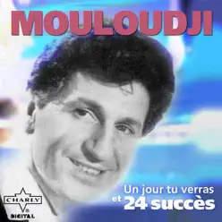 Un jour tu verras et 24 succès - Mouloudji