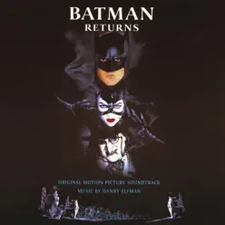 Batman Returns (Original Motion Picture Soundtrack) - Danny Elfman