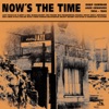Now's The Time, 2010
