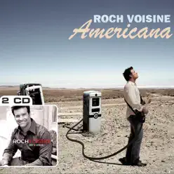 Ameriçana / Sauf si l'amour - Roch Voisine