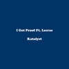 I Got Proof Ft. Lecrae
