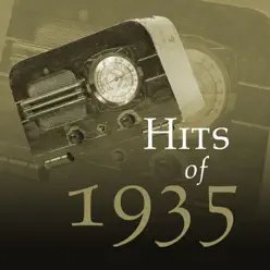 Hits of 1935 - The Starlite Orchestra & Singers Hits of 1935 - The Starlite Orchestra & Singers