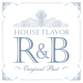 House Flavor R&B Original Best artwork