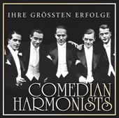 Ein Lied geht um die Welt von Comedian Harmonists