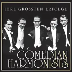 Ihre Grössten Erfolge - Comedian Harmonists