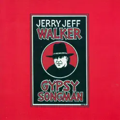 Gypsy Songman - Jerry Jeff Walker