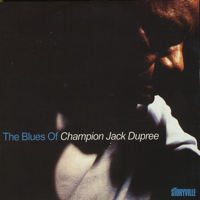 Champion Jack Dupree - The Blues of Champion Jack Dupree artwork